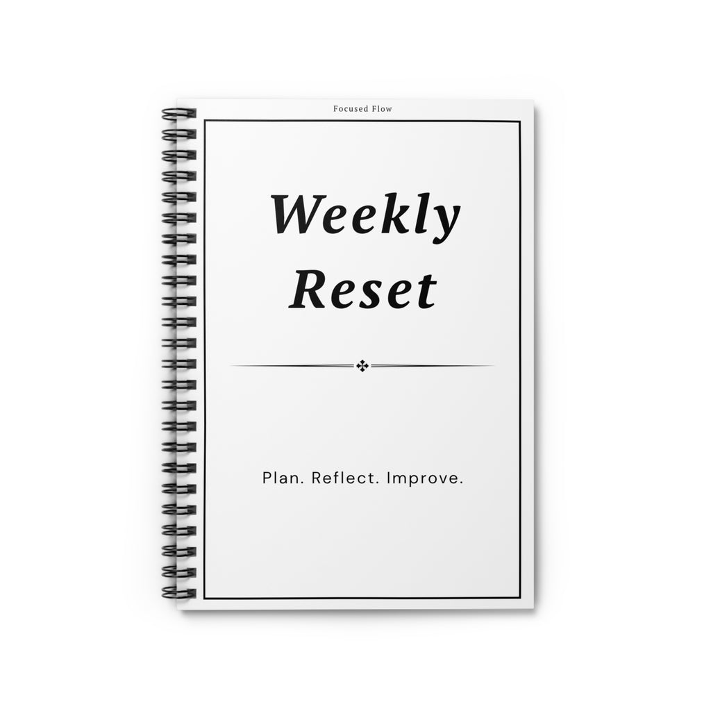 Weekly Reset Notebook | Focused Flow System